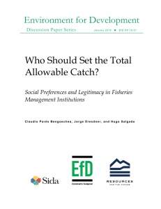 Environment for Development Who Should Set the Total Allowable Catch?