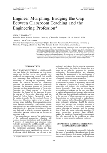 Engineer Morphing: Bridging the Gap Between Classroom Teaching and the Engineering Profession*