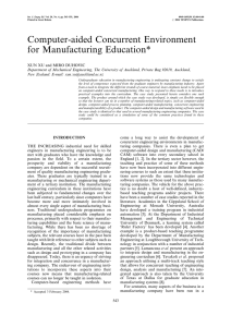 Computer-aided Concurrent Environment for Manufacturing Education*