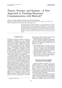 Theory, Practice, and SystemsÐA New Approach to Teaching Electronic Communications with MatLab*