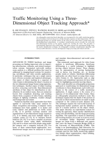 Traffic Monitoring Using a Three- Dimensional Object Tracking Approach*