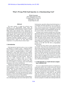 What’s Wrong With Fault Injection As A Benchmarking Tool? Abstract