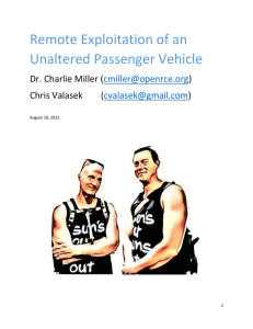 Remote Exploitation of an Unaltered Passenger Vehicle ( )