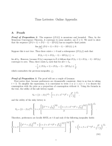 Time Lotteries: Online Appendix A Proofs