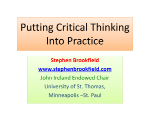 Putting Critical Thinking  Into Practice Stephen Brookfield www.stephenbrookfield.com