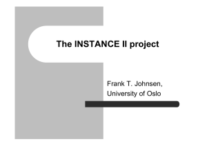The INSTANCE II project Frank T. Johnsen, University of Oslo