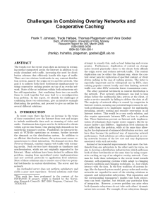 Challenges in Combining Overlay Networks and Cooperative Caching