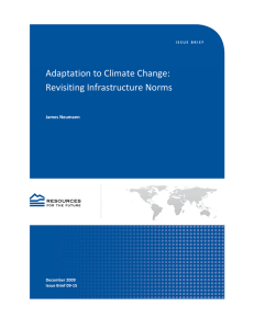 Adaptation to Climate Change:  Revisiting Infrastructure Norms    James Neumann 