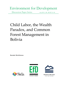 Environment for Development Child Labor, the Wealth Paradox, and Common Forest Management in