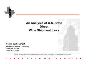 An Analysis of U.S. State Direct Wine Shipment Laws Nelson Barber, Ph.D.