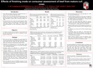 Effects of finishing mode on consumer assessment of beef from... cows O’Quinn, PhD L. M. Castellanos SOEWER Scholar; D. A. Gredell