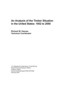 An Analysis of the Timber Situation Richard W. Haynes Technical Coordinator