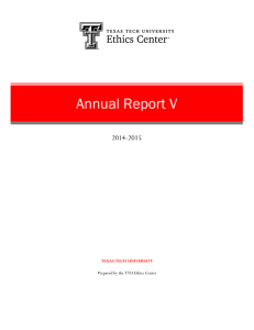 Annual Report V 2014-2015  Prepared by the TTU Ethics Center