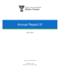 Annual Report IV  November 12, 2014 Prepared by the TTU Ethics Center