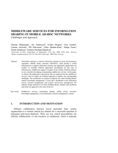 MIDDLEWARE SERVICES FOR INFORMATION SHARING IN MOBILE AD-HOC NETWORKS Challenges and Approach