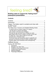 Briefing notes to support the ‘feeling tired?’ powerpoint presentation
