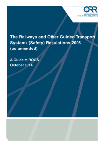 The Railways and Other Guided Transport Systems (Safety) Regulations 2006 (as amended)