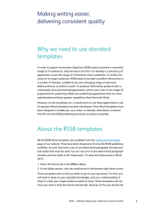 Making writing easier, delivering consistent quality Why we need to use standard templates