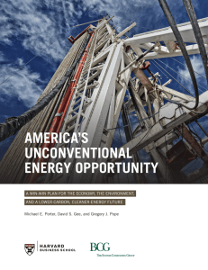 AMERICA’S UNCONVENTIONAL ENERGY OPPORTUNITY