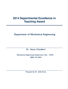 2014 Departmental Excellence in Teaching Award Department of Mechanical Engineering Dr. Jharna Chaudhuri