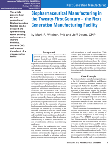 Biopharmaceutical Manufacturing in the Twenty-First Century – the Next Generation Manufacturing Facility