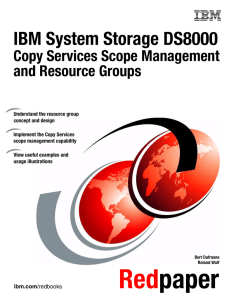 IBM System Storage DS8000 Copy Services Scope Management and Resource Groups Front cover