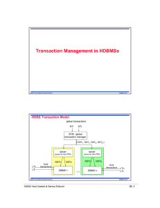 Transaction Management in HDBMSs ... HDBS Transaction Model III–1