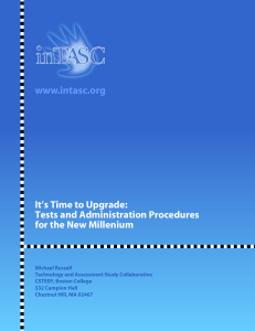 It’s Time to Upgrade: Tests and Administration Procedures for the New Millenium www.intasc.org