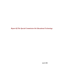 Report Of The Special Commission On Educational Technology April, 2004