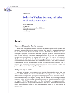 Results Berkshire Wireless Learning Initiative Final Evaluation Report Classroom Observation Results: Summary