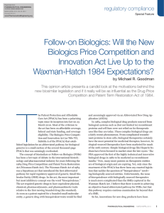 Follow-on Biologics: Will the New Biologics Price Competition and Waxman-Hatch 1984 Expectations?