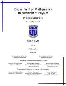 Department of Mathematics Department of Physics Diploma Ceremony