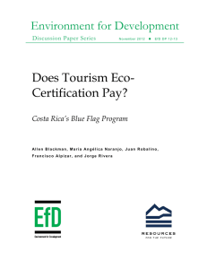 Environment for Development Does Tourism Eco- Certification Pay?