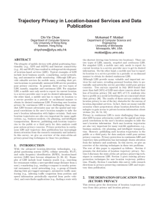 Trajectory Privacy in Location-based Services and Data Publication Chi-Yin Chow Mohamed F. Mokbel