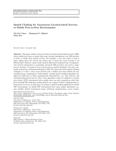 Spatial Cloaking for Anonymous Location-based Services in Mobile Peer-to-Peer Environments