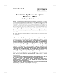 Algorithmica Approximation Algorithms for Tree Alignment with a Given Phylogeny Lusheng Wang,