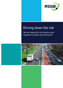 Driving down the risk  We are helping the rail industry work