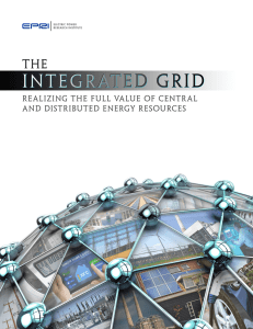 THE REALIZING THE FULL VALUE OF CENTR AL AND DISTRIBUTED ENERGY RESOURCES