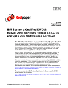 Red paper IBM System z Qualified DWDM: Huawei Optix OSN 8800 Release 5.51.07.36