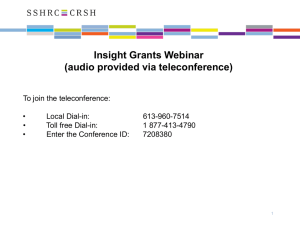 Insight Grants Webinar (audio provided via teleconference)