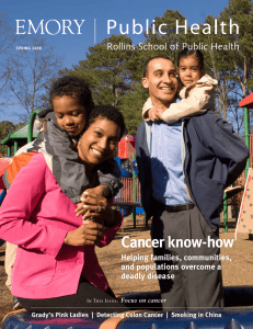 Cancer know-how Helping families, communities, and populations overcome a deadly disease