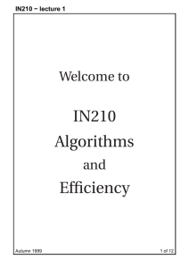 IN210 Algorithms Efficiency Welcome to