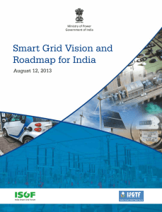 Smart Grid Vision and Roadmap for India August 12, 2013 Ministry of Power