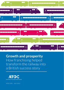 Growth and prosperity How franchising helped transform the railway into a British success story