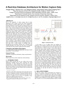 A Real-time Database Architecture for Motion Capture Data Pengjie Wang Mingmin Zhang