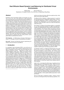 Heat Diffusion Based Dynamic Load Balancing for Distributed Virtual Environments Abstract Yunhua Deng