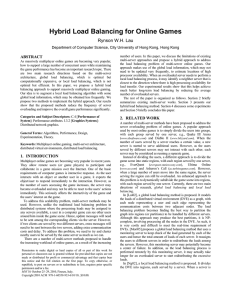 Hybrid Load Balancing for Online Games Rynson W.H. Lau ABSTRACT