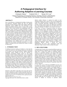 A Pedagogical Interface for Authoring Adaptive e-Learning Courses Christopher Watson Frederick W.B. Li
