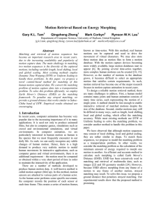 Motion Retrieval Based on Energy Morphing Gary K.L. Tam Qingzheng Zheng Mark Corbyn