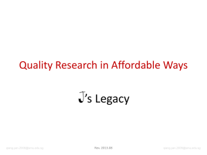 ’s Legacy  Quality Research in Affordable Ways Rev. 2013.08